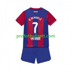 Fotballdrakt FC Barcelona Ousmane Dembele 7 Barn Hjemmekit 2023-2024 Kortermet