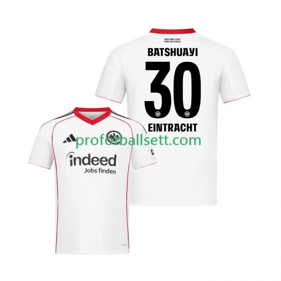 Fotballdrakt Eintracht Frankfurt Michy Batshuayi 30 Herre Bortekit 2025-2026 Kortermet